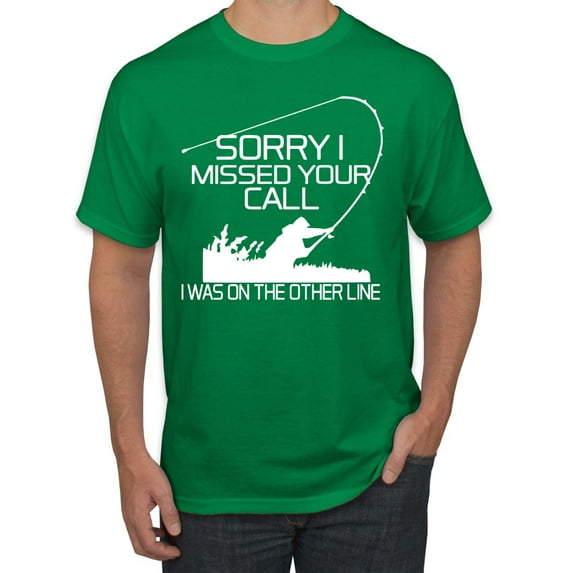 Missed Your Call Fishing Line Joke Fishing Men's Graphic T-Shirt, Kelly, Small