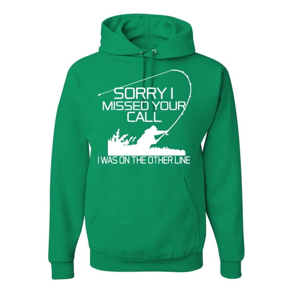 Missed Your Call Fishing Line Joke Fishing Unisex Graphic Hoodie Sweatshirt, Kelly, 3XL