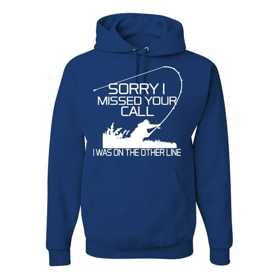 Missed Your Call Fishing Line Joke Fishing Unisex Graphic Hoodie Sweatshirt, Royal, Small