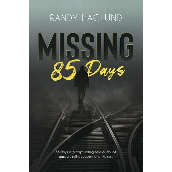 Missing 85 Days, (Paperback)