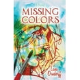 thumbnail image 1 of Missing Colors, (Paperback), 1 of 1