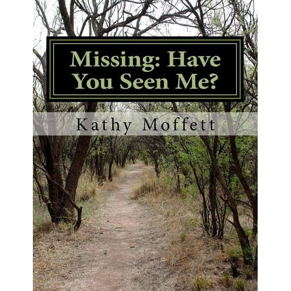 Missing: : Have You Seen Me? (Paperback)