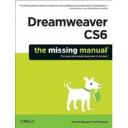Missing Manuals Dreamweaver Cs6 The Missing Manual Paperback