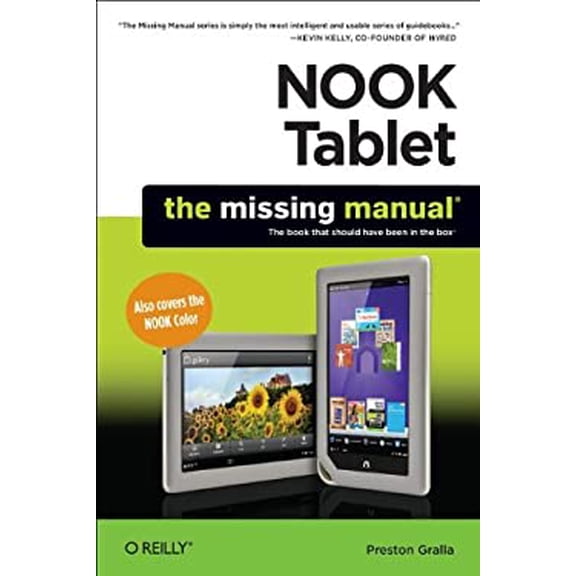 Pre-Owned Nook Tablet: The Missing Manual (Paperback) 1449317758 9781449317751