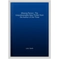 thumbnail image 1 of Missing Person : The Unputdownable New Thriller from the Author of the Three, 1 of 1