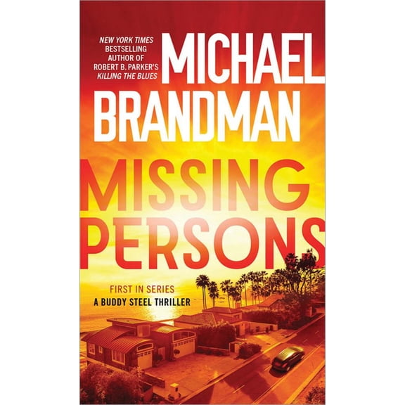 Missing Persons: Buddy Steels Thriller Book 1 (Paperback)