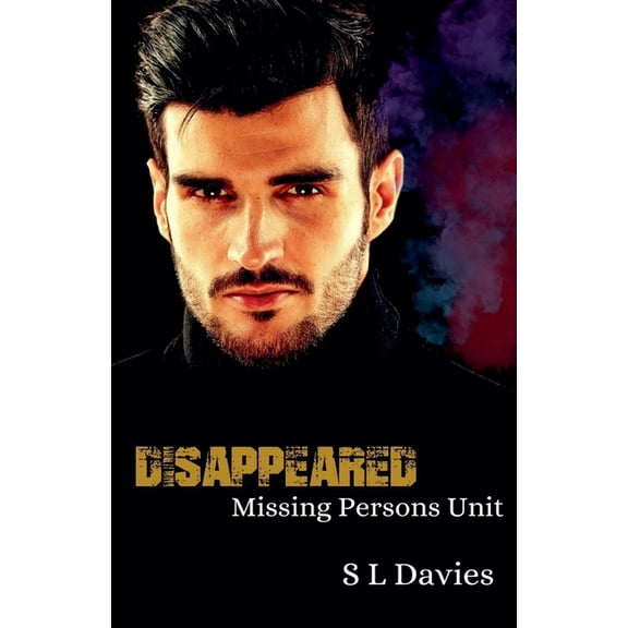 Missing Persons Unit Disappeared, Book 1, (Paperback)