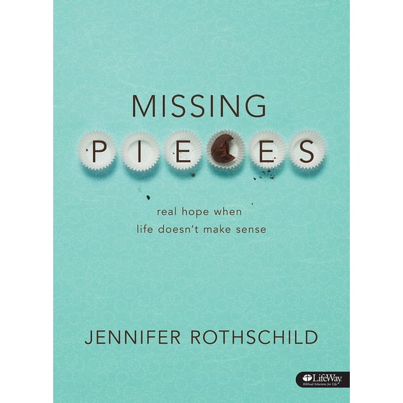 Pre-Owned Missing Pieces - Bible Study Book: Real Hope When Life Doesn't Make Sense, (Paperback)