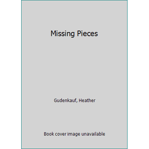 Pre-Owned Missing Pieces (Hardcover) 1410486427 9781410486424