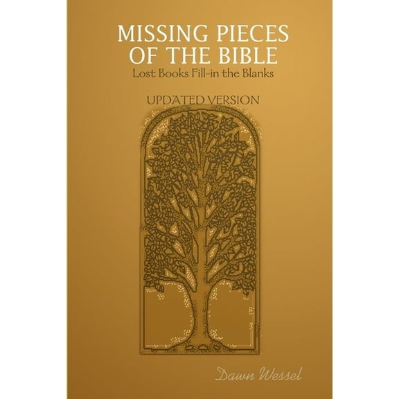 Missing Pieces of the Bible: Lost Books Fill-in the Blanks UPDATED VERSION (Paperback)