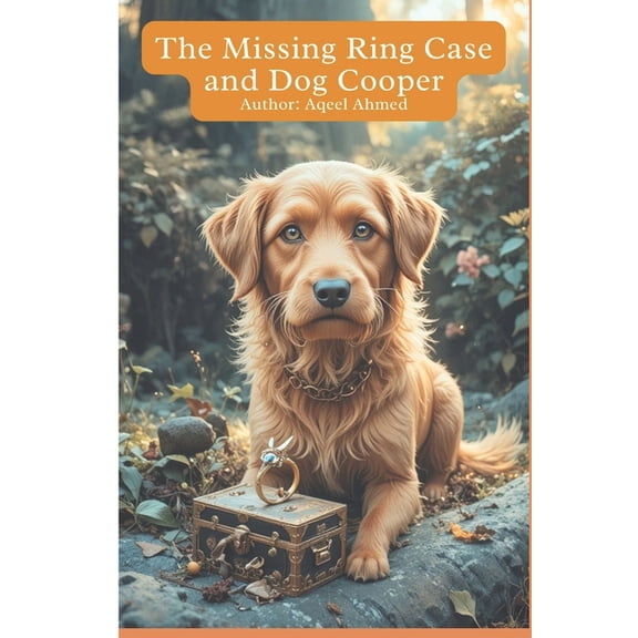The Missing Ring Case and Dog Cooper, (Paperback)