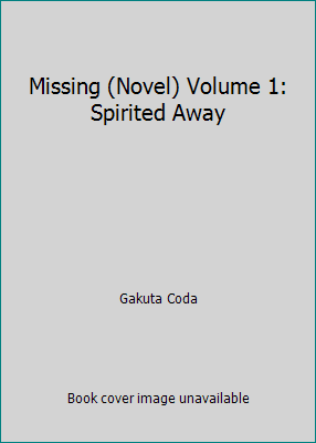 Pre-Owned Missing: Spirited Aways Paperback