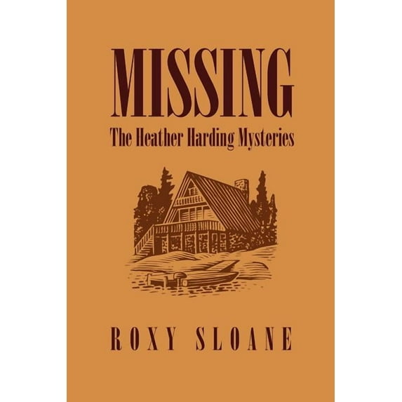 Missing: The Heather Harding Mysteries, (Paperback)