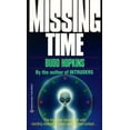 thumbnail image 1 of Pre-Owned Missing Time (Unknown) 0345353358 9780345353351, 1 of 1