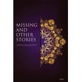 thumbnail image 1 of Missing and Other Stories (Paperback) by Sudha Balagopal, 1 of 1
