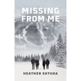 thumbnail image 1 of Missing from Me, (Paperback), 1 of 1