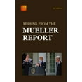 thumbnail image 1 of Pre-Owned Missing from the Mueller Report (Paperback) 1733892222 9781733892223, 1 of 1