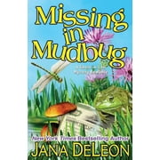 Missing in Mudbug -- Jana DeLeon