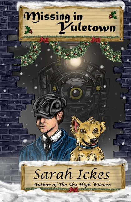 Missing in Yuletown: A Chapter-A-Day Christmas Advent Mystery, (Paperback)
