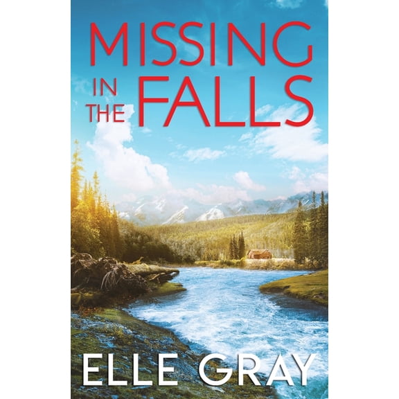 A Sweetwater Falls Mystery Missing in the Falls, Book 2, (Paperback)