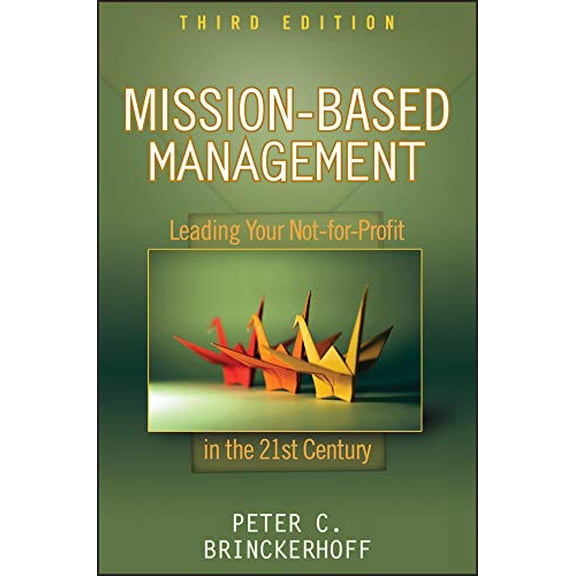 Pre-Owned Mission-Based Management (Hardcover) 0470432071 9780470432075