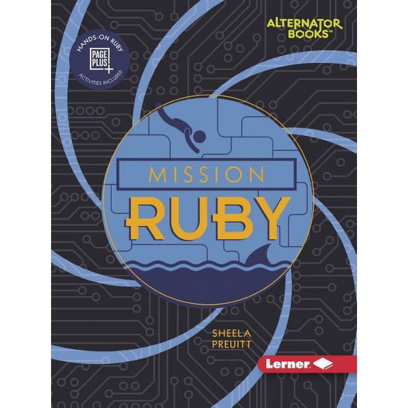 Mission: Code (Alternator Books (R) ): Mission Ruby (Paperback)