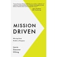 thumbnail image 1 of Pre-Owned Mission Driven: Moving from Profit to Purpose Paperback, 1 of 1