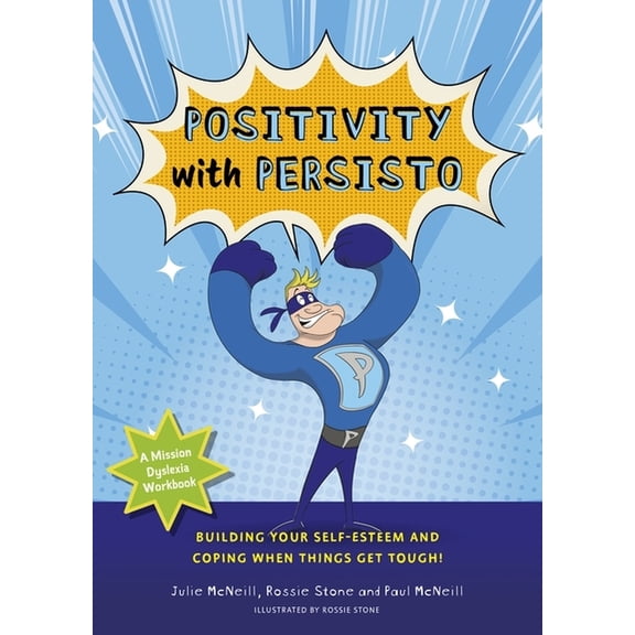 Mission Dyslexia Children's Workbook Mini-Series (Book 2): Positive Persisto, (Paperback)