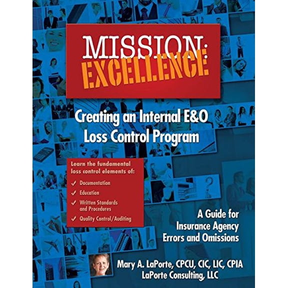 Mission: Excellence: Creating an Internal E&o Loss Control Program Paperback