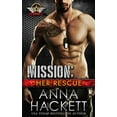 thumbnail image 1 of Mission: Her Rescue (Paperback) by Anna Hackett, 1 of 1