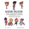 thumbnail image 1 of Mission: Inclusion Coloring Pages: Inclusion Coloring, (Paperback), 1 of 1