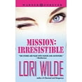 thumbnail image 1 of Pre-Owned Mission: Irresistible (Paperback) 0446615153 9780446615150, 1 of 1