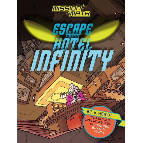 Mission Math: Escape from Hotel Infinity (Numbers) (Hardcover)