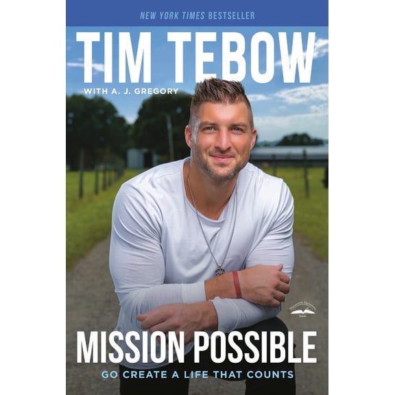 Mission Possible: Go Create a Life That Counts (Paperback)