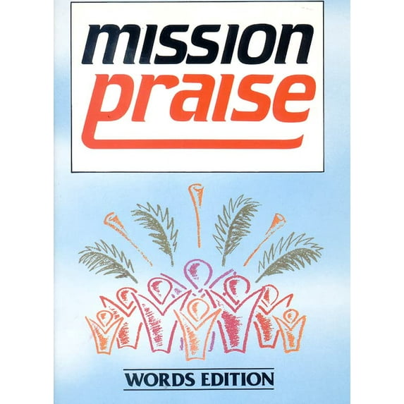 Pre-Owned Mission Praise: Words Only Edition (Paperback) 0551010916 9780551010918