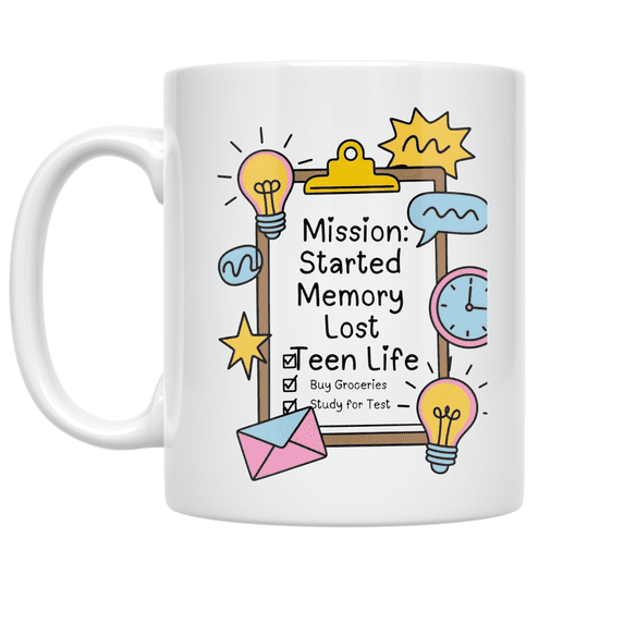 Mission Started Memory Lost - Teen Life Humor - 11 oz Ceramic Coffee Mug