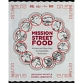 thumbnail image 1 of Pre-Owned Mission Street Food: Recipes and Ideas from an Improbable Restaurant (Hardcover) 1936365154 9781936365159, 1 of 1