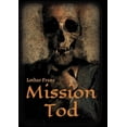 thumbnail image 1 of Mission Tod, (Paperback), 1 of 1