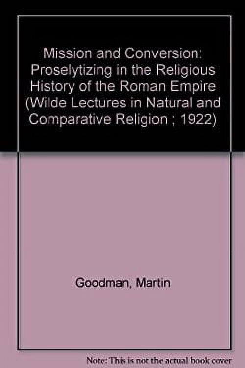 Pre-Owned Mission and Conversion : Proselytizing in the Religious ...