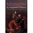 thumbnail image 1 of Mission as Integrated Witness (Paperback), 1 of 1