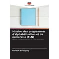 thumbnail image 1 of Mission des programmes d'alphabétisation et de numératie (FLN), (Paperback), 1 of 1