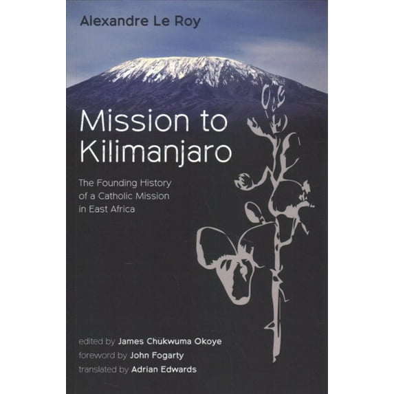 Mission to Kilimanjaro (Paperback)