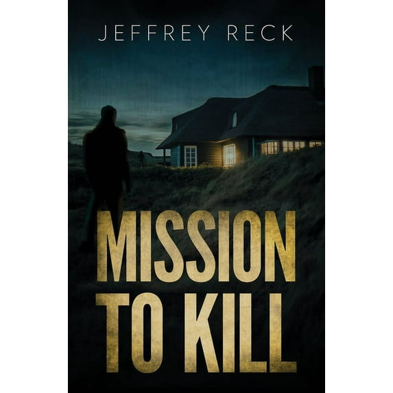 Mission to Kill (Paperback)