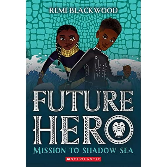 Pre-Owned Mission to Shadow Sea (Future Hero #2): Volume 2 (Paperback) 1338790358 9781338790351