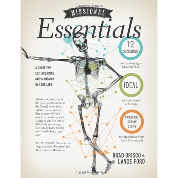 Pre-Owned Missional Essentials: A Guide for Experiencing God's Mission in Your Life (Paperback) 083415112X 9780834151123