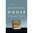 thumbnail image 1 of Pre-Owned Missional House Churches: Reaching Our Communities with the Gospel (Paperback) 0830857060 9780830857067, 1 of 1