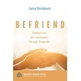 thumbnail image 1 of Missional Wisdom Library: Resources for Christian Community: Befriend (Hardcover), 1 of 1