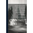 thumbnail image 1 of Missionary Explorers Among the American Indians (Hardcover), 1 of 1