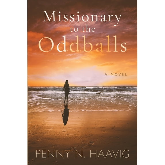 Missionary to the Oddballs: Based on a true story, (Paperback)