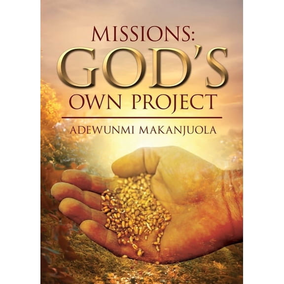Missions: God's Own Project, (Paperback)